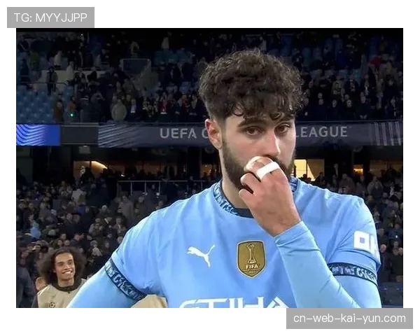 曼城防线面临格瓦迪奥尔伤缺 客战切尔西成防守体系考验